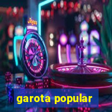 garota popular